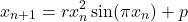 \[x_{n+1} = r x_n^2 \sin(\pi x_n) + p\]